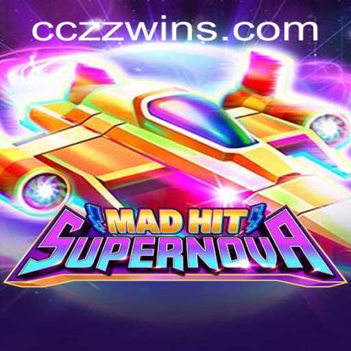MadHitSupernova - A Thrilling Gaming Adventure with CCZZ Win Strategy